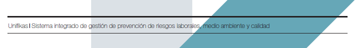 Unifikas. Sistema integrado de gestión de prevención de riesgos laborales, medio ambiente y calidad